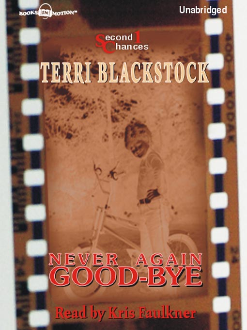 Title details for Never Again Goodbye by Terri Blackstock - Available